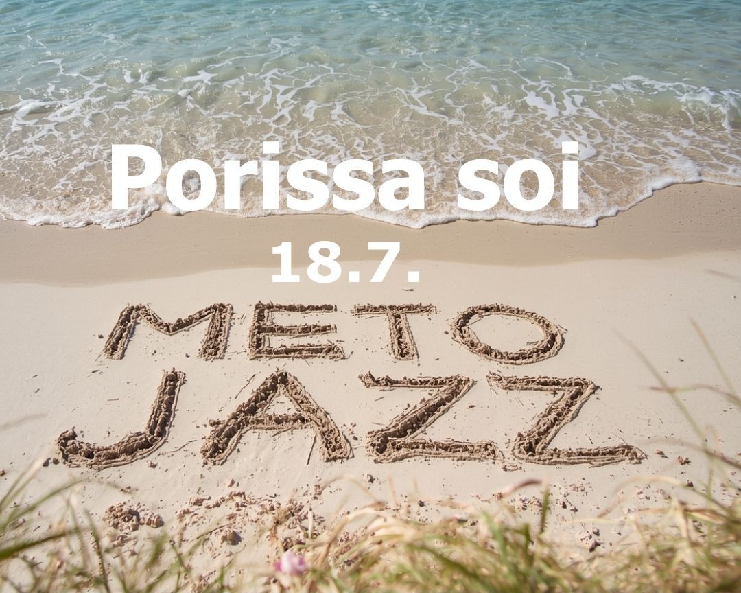 Meto Jazzin tunnelmia Porissa 18.7.